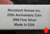 Microtech Silver 25th Anniversary Coin